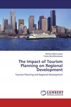 The Impact of Tourism Planning on Regional Development