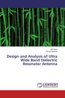 Design and Analysis of Ultra Wide Band Dielectric Resonator Antenna