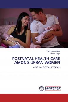 POSTNATAL HEALTH CARE AMONG URBAN WOMEN