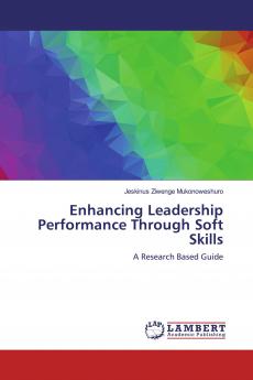 Enhancing Leadership Performance Through Soft Skills