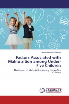 Factors Associated with Malnutrition among Under-Five Children
