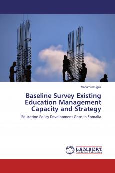 Baseline Survey Existing Education Management Capacity and Strategy