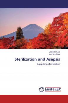 Sterilization and Asepsis