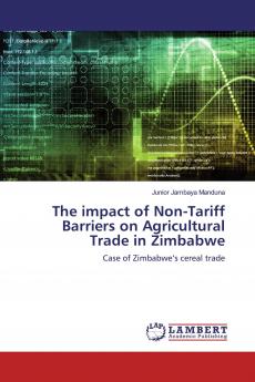The impact of Non-Tariff Barriers on Agricultural Trade in Zimbabwe