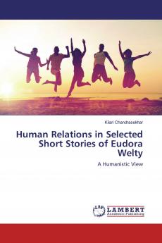 Human Relations in Selected Short Stories of Eudora Welty