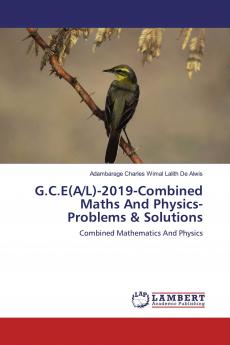 G.C.E(A/L)-2019-Combined Maths And Physics-Problems & Solutions