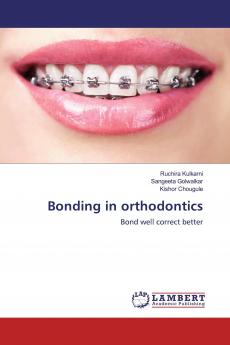 Bonding in orthodontics