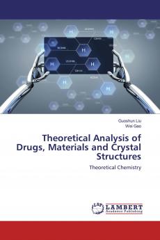 Theoretical Analysis of Drugs Materials and Crystal Structures