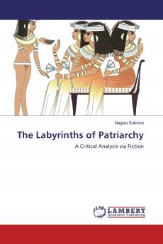 The Labyrinths of Patriarchy