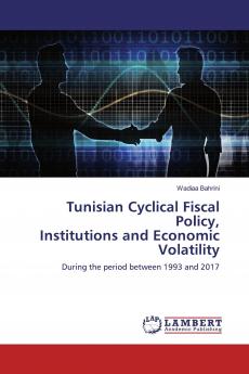 Tunisian Cyclical Fiscal PolicyInstitutions and Economic Volatility