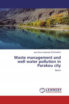 Waste management and well water pollution in Parakou city