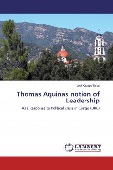 Thomas Aquinas notion of Leadership