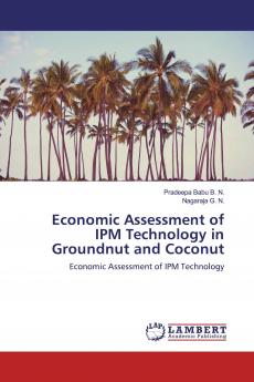 Economic Assessment of IPM Technology in Groundnut and Coconut