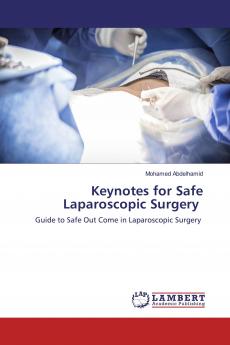 Keynotes for Safe Laparoscopic Surgery