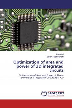 Optimization of area and power of 3D integrated circuits