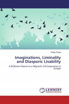Imaginations Liminality and Diasporic Livability