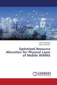 Optimized Resource Allocation for Physical Layer of Mobile WiMAX