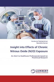 Insight into Effects of Chronic Nitrous Oxide (N2O) Exposure