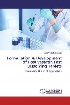 Formulation & Development of Rosuvastatin Fast Dissolving Tablets