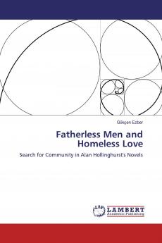 Fatherless Men and Homeless Love