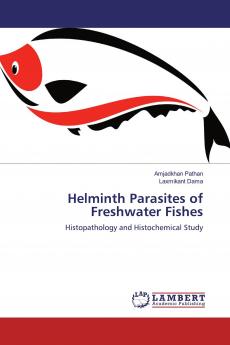 Helminth Parasites of Freshwater Fishes
