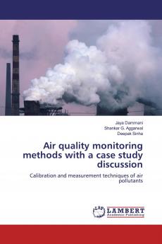 Air quality monitoring methods with a case study discussion