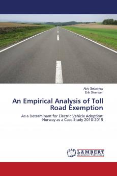 An Empirical Analysis of Toll Road Exemption