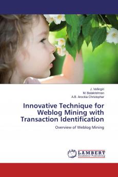 Innovative Technique for Weblog Mining with Transaction Identification