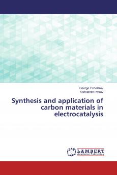 Synthesis and application of carbon materials in electrocatalysis