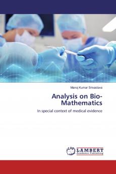 Analysis on Bio-Mathematics
