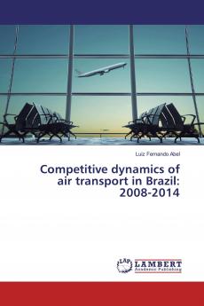 Competitive dynamics of air transport in Brazil: 2008-2014