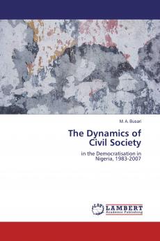 The Dynamics of Civil Society