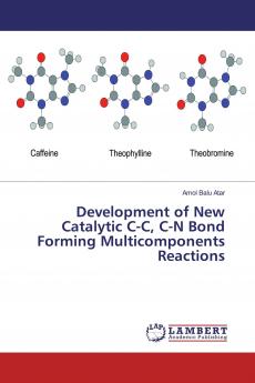 Development of New Catalytic C-C C-N Bond Forming Multicomponents Reactions