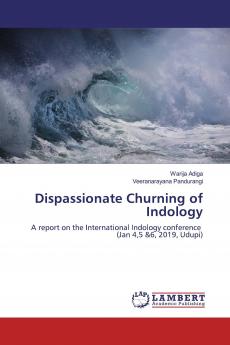 Dispassionate Churning of Indology