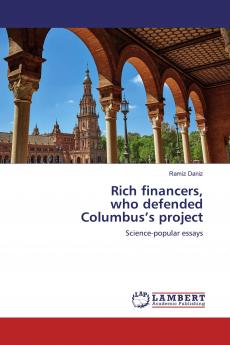 Rich financers who defended Columbus���s project