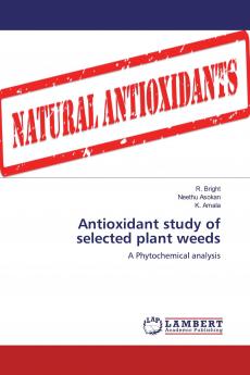 Antioxidant study of selected plant weeds