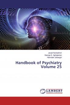 Handbook of Psychiatry Volume 25