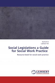Social Legislations a Guide for Social Work Practice