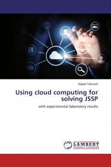 Using cloud computing for solving JSSP