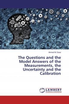 The Questions and the Model Answers of the Measurements the Uncertainty and the Calibration