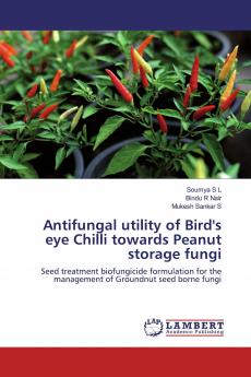 Antifungal utility of Bird's eye Chilli towards Peanut storage fungi