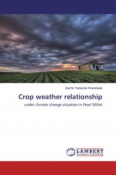 Crop weather relationship