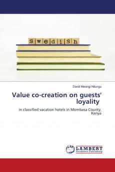 Value co-creation on guests' loyality