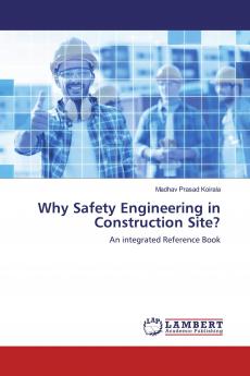 Why Safety Engineering in Construction Site?