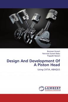 Design And Development Of A Piston Head