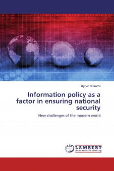 Information policy as a factor in ensuring national security