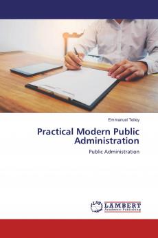 Practical Modern Public Administration
