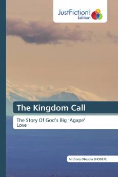 The Kingdom Call