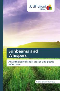 Sunbeams and Whispers