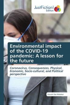 Environmental impact of the COVID-19 pandemic